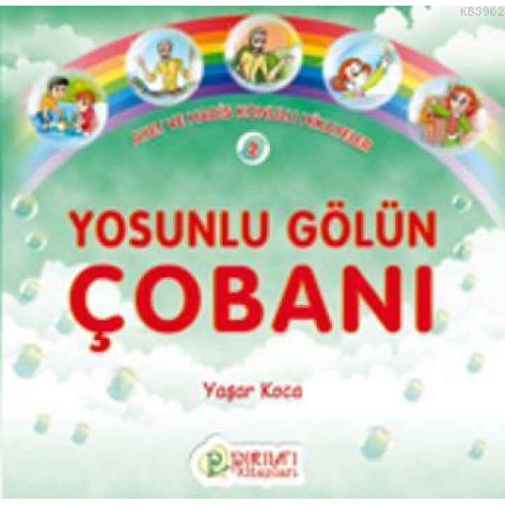 Yosunlu Gölün Çobanı