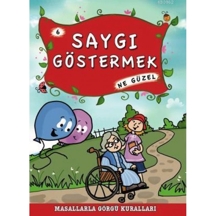 Saygı Göstermek Ne Güzel