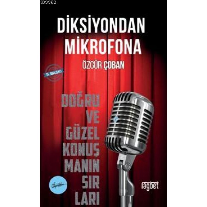 Diksiyondan Mikrofona Doğru ve Güzel Konuşmanın Sırları
