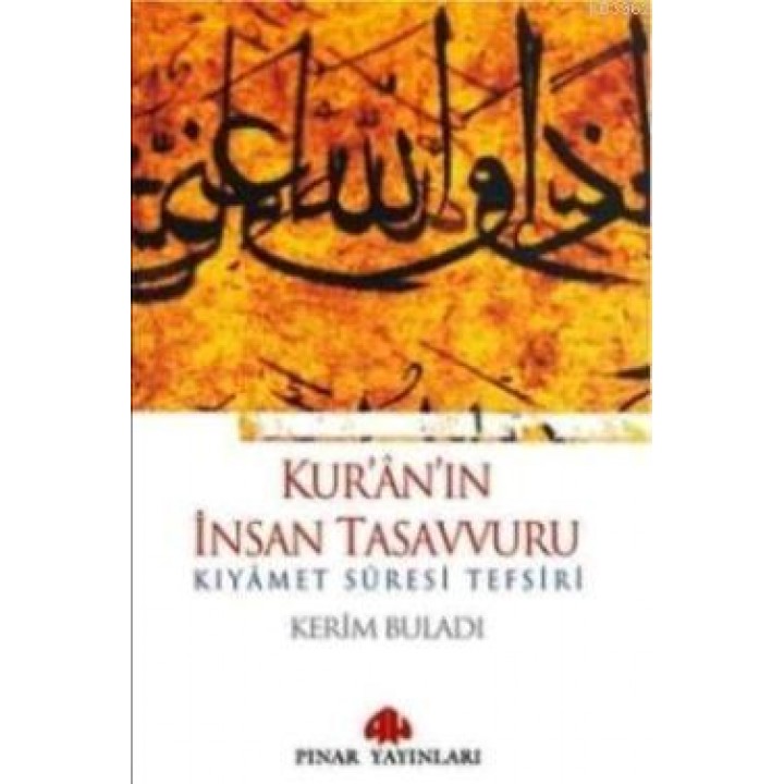 Kur'anın İnsan Tasavvuru; Kıyâmet Sûresi Tefsiri