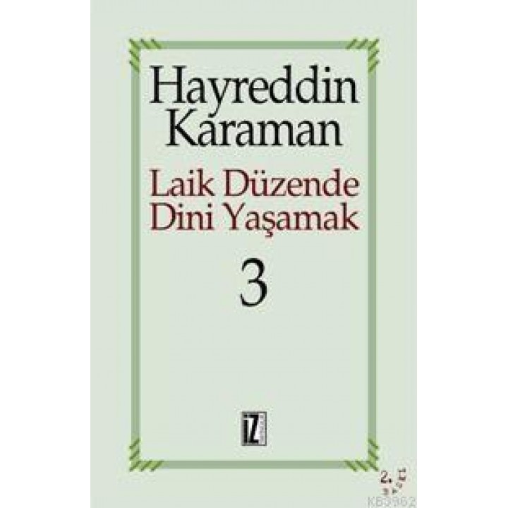 Laik Düzende Dini Yaşamak 3