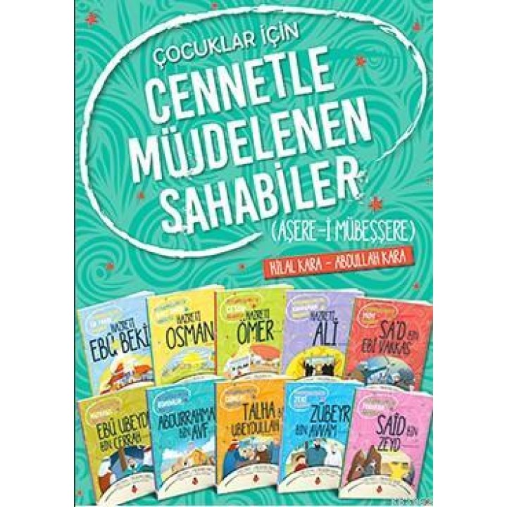 Çocuklar İçin Cennetle Müjdelenen Sahabiler Seti (10 Kitap)