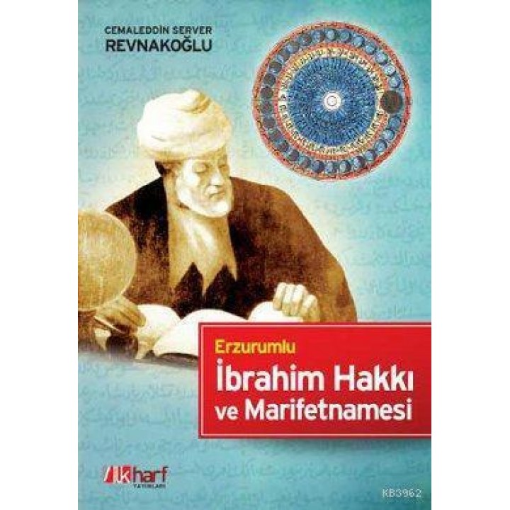 Erzurumlu İbrahim Hakkı ve Marifetnamesi