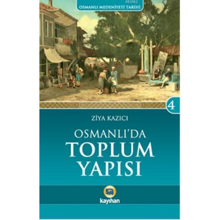 Osmanlı'da Toplum Yapısı