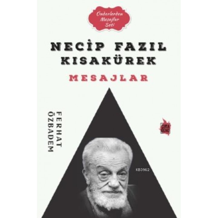 Necip Fazıl Kısakürek Mesajlar