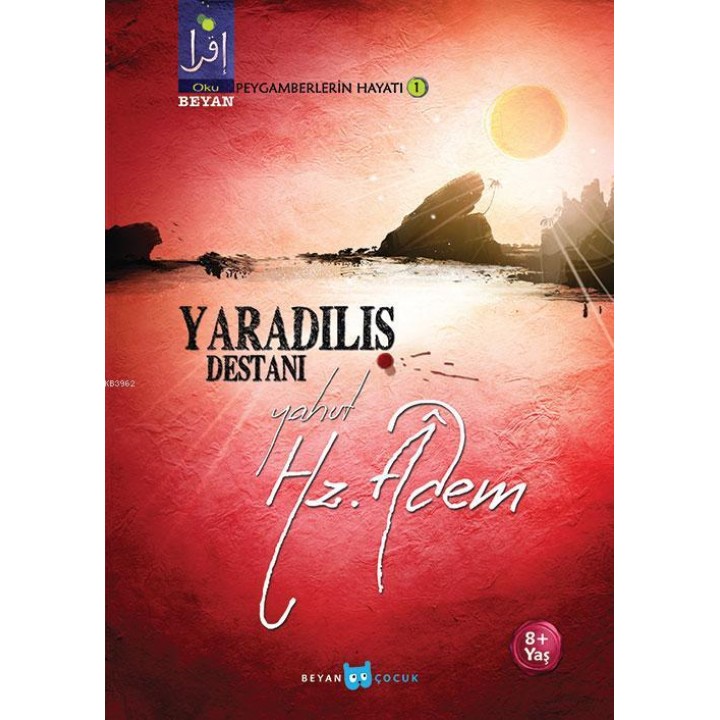 Yaradılış Destanı Yahut Hz. Adem