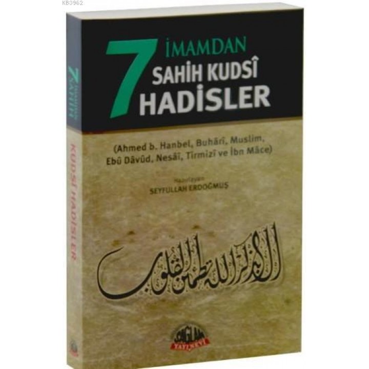 7 İmamdan Sahih Kudsi Hadisler