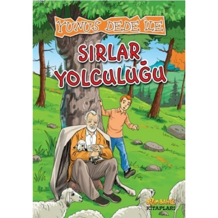 Yunus Dede İle Sırlar Yolculuğu