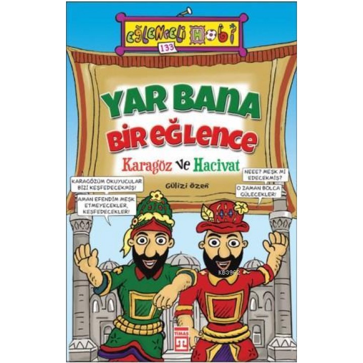 Yar Bana Bir Eğlence - Karagöz ve Hacivat; Eğlenceli Hobi, 9+ Yaş