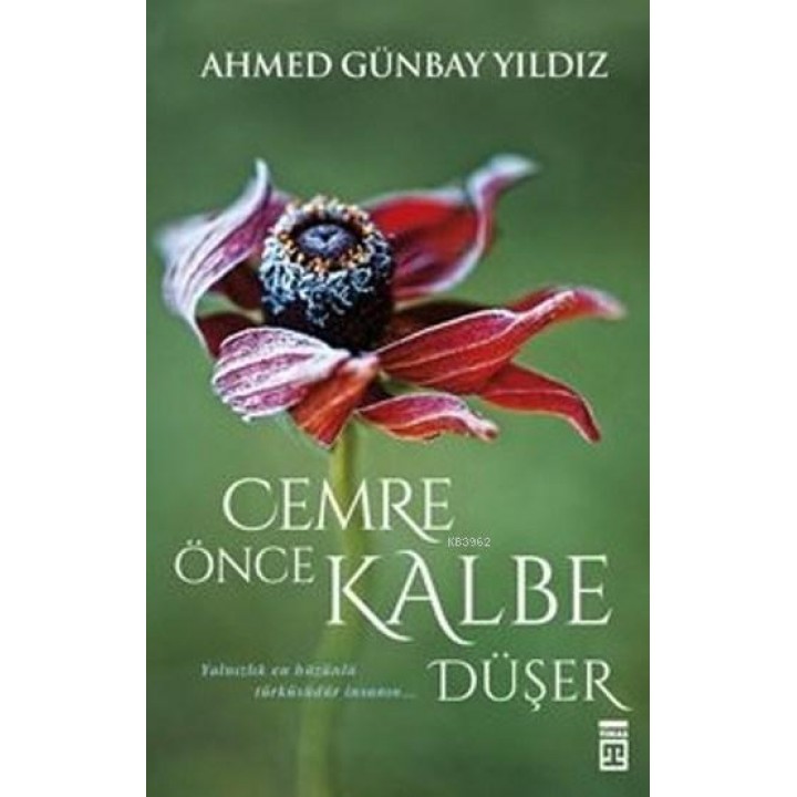 Cemre Önce Kalbe Düşer