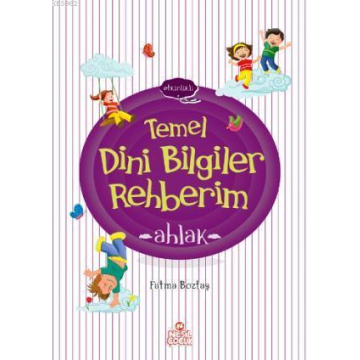 Temel Dini Bilgiler Rehberim - Ahlak