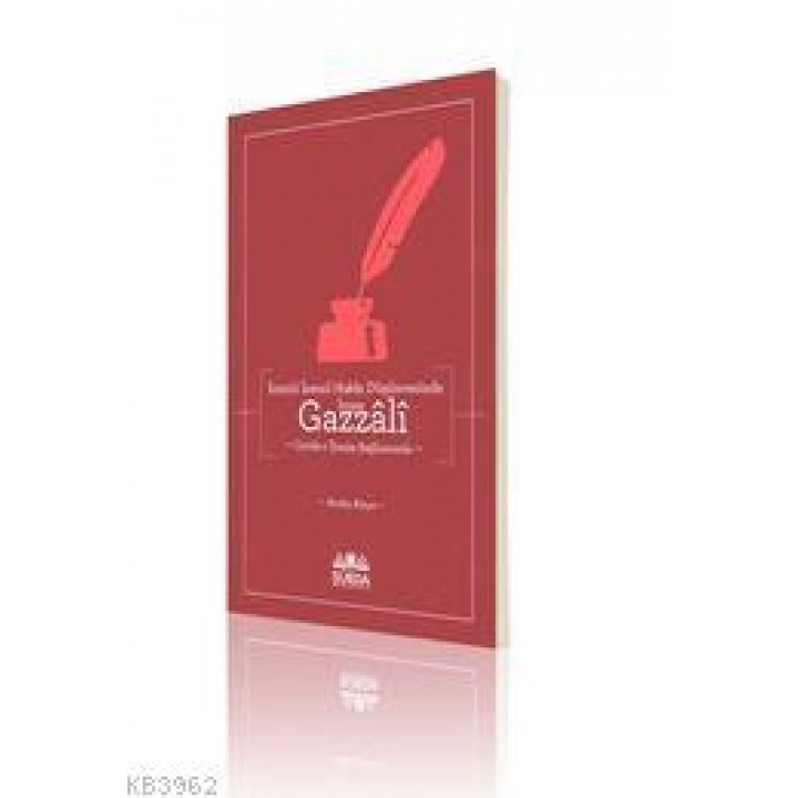 İzmirli İsmail Hakkı Düşüncesinde İmam Gazâlî