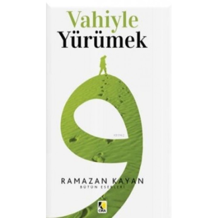 Vahiyle Yürümek