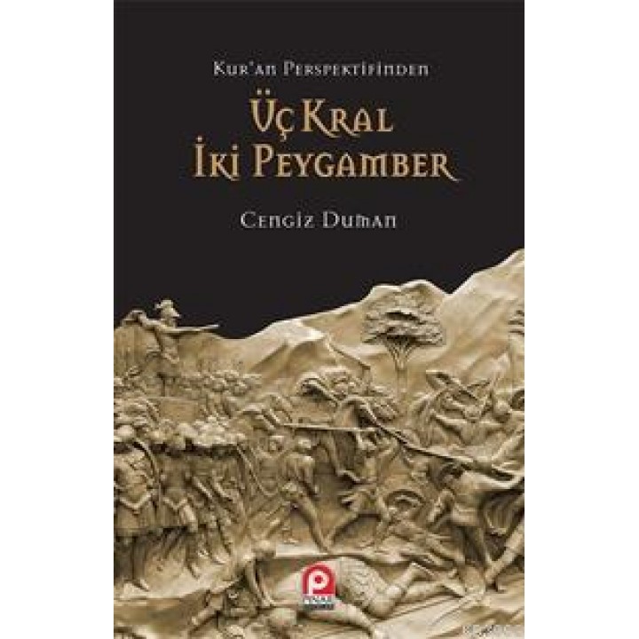 Kur'an Perspektifinden| Üç Kral İki Peygamber