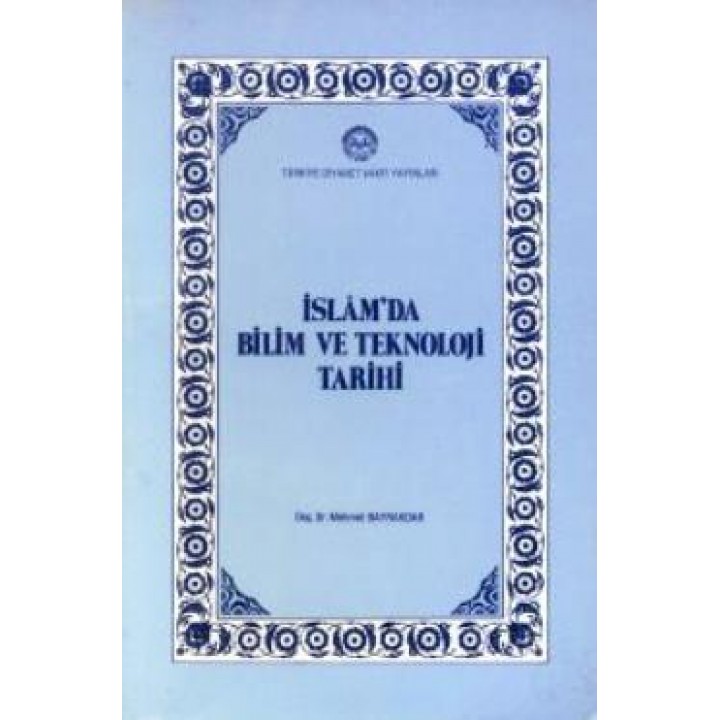 İslam'da Bilim ve Teknoloji Tarihi