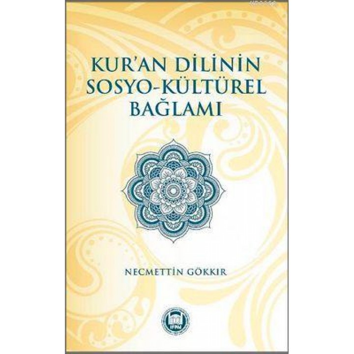 Kur'an Dilinin Sosyo - Kültürel Bağlamı