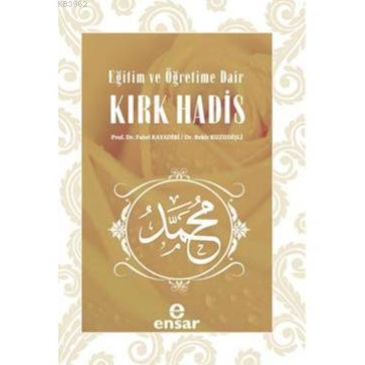 Eğitim ve Öğretime Dair Kırk Hadis