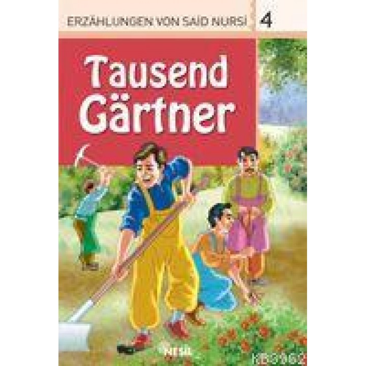 Tausend Görtner, Erzahlungen Von Said Nursi 4