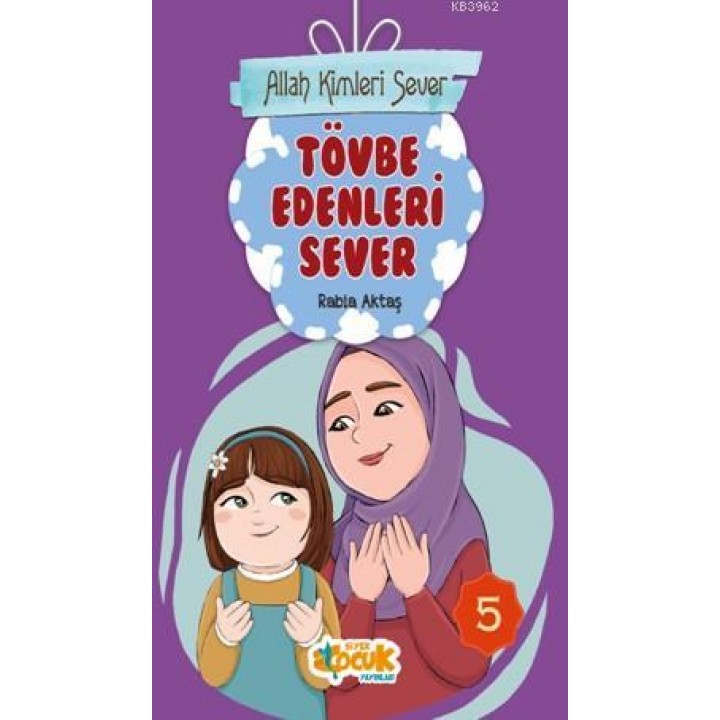 Allah Kimleri Sever Serisi 5 - Tövbe Edenleri Sever