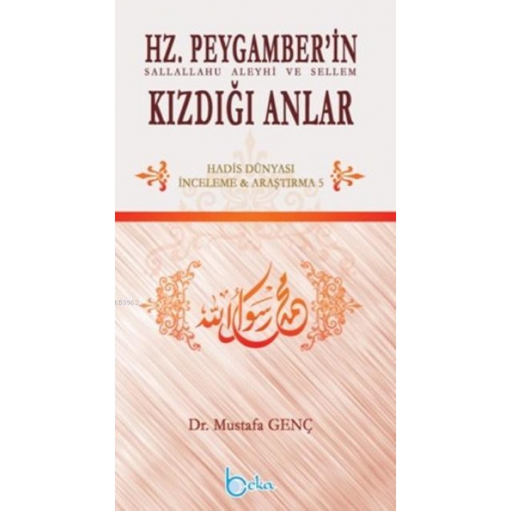 Hz.Peygamber'in Kızdığı Anlar