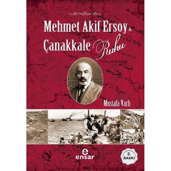 Mehmet Akif Ersoy ve Çanakkale Ruhu