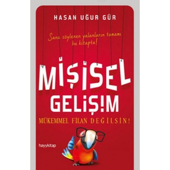 Mişisel Gelişim; Bize Söylenmeyenler 34