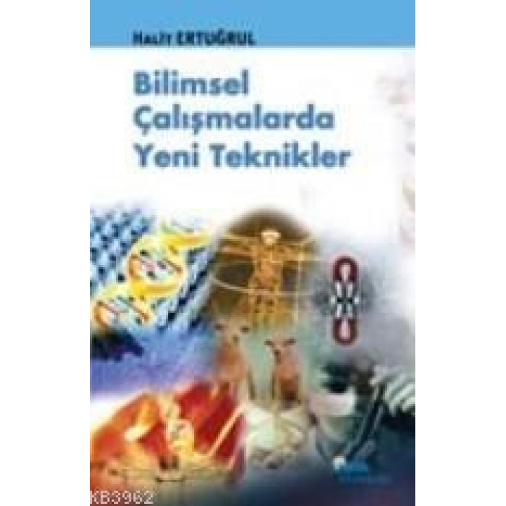 Bilimsel Çalışmalarda Yeni Teknikler