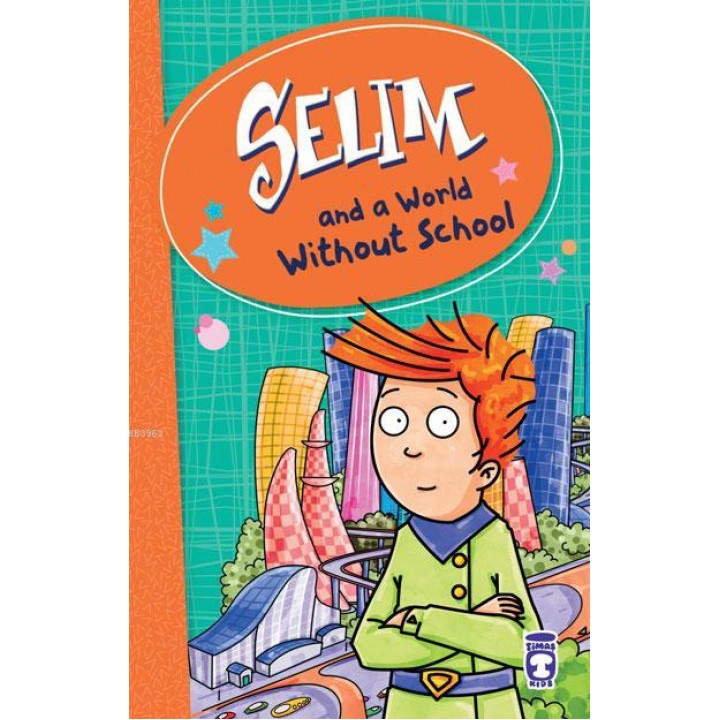 SELIM – A WORLD WITHOUT SCHOOL
