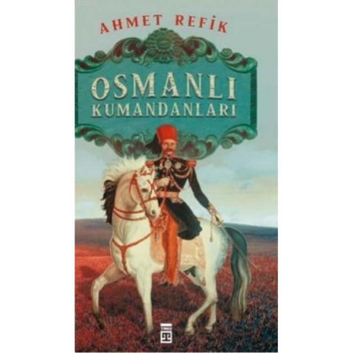 Osmanlı Kumandanları