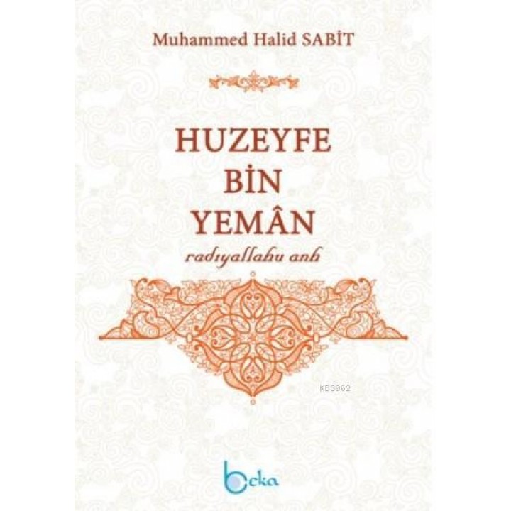 Huzeyfe Bin Yeman (Radıyallahu Anh)