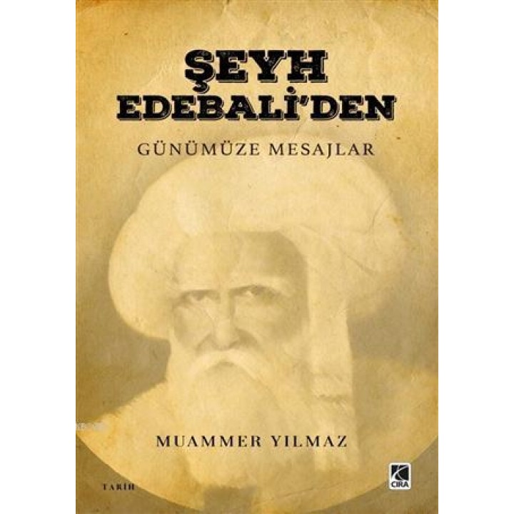 Şeyh Edebali'den Günümüze Mesajlar