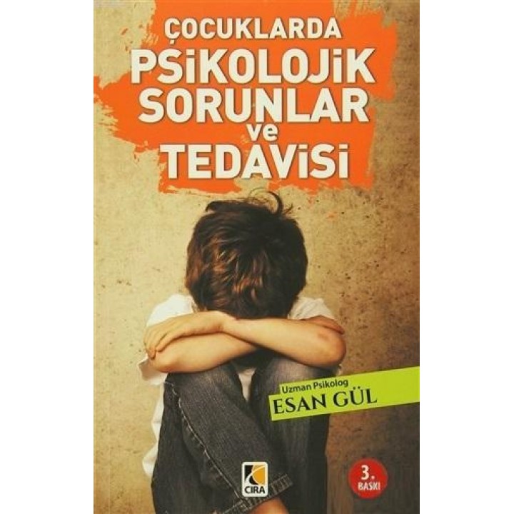 Çocuklarda Psikolojik Sorunlar ve Tedavisi