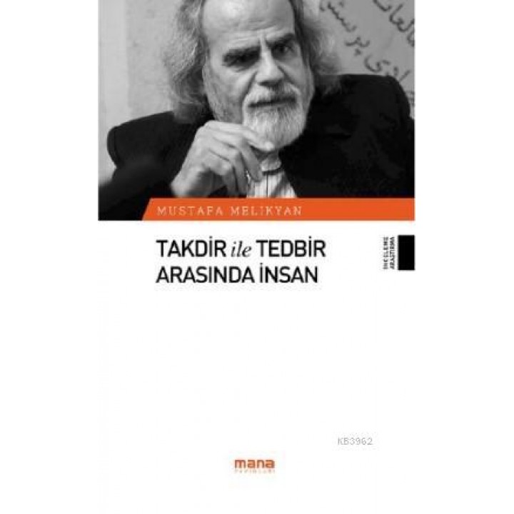 Takdir ile Tedbir Arasında İnsan