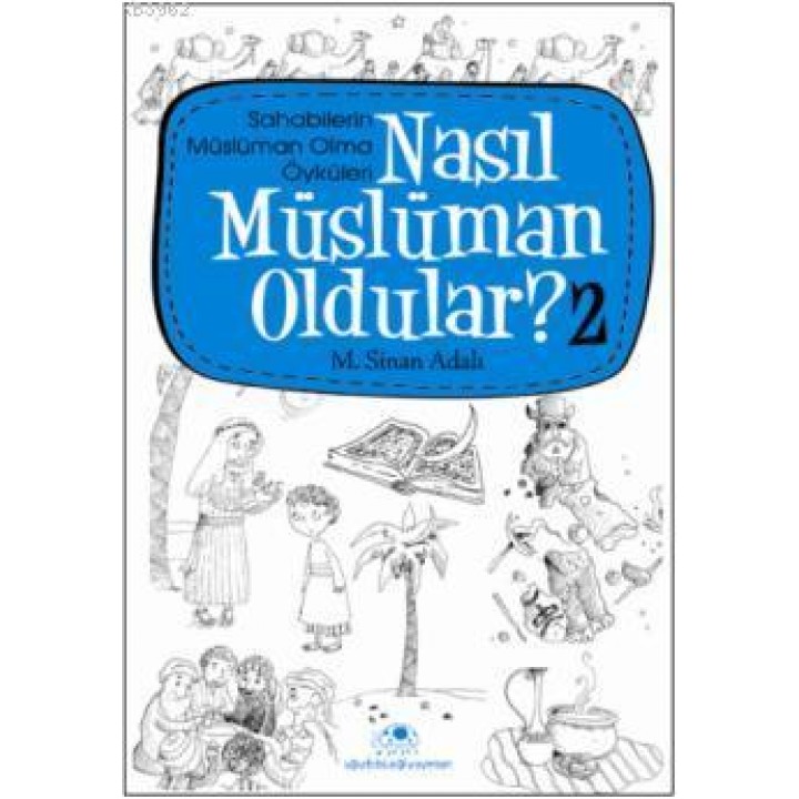 Nasıl Müslüman Oldular - 2