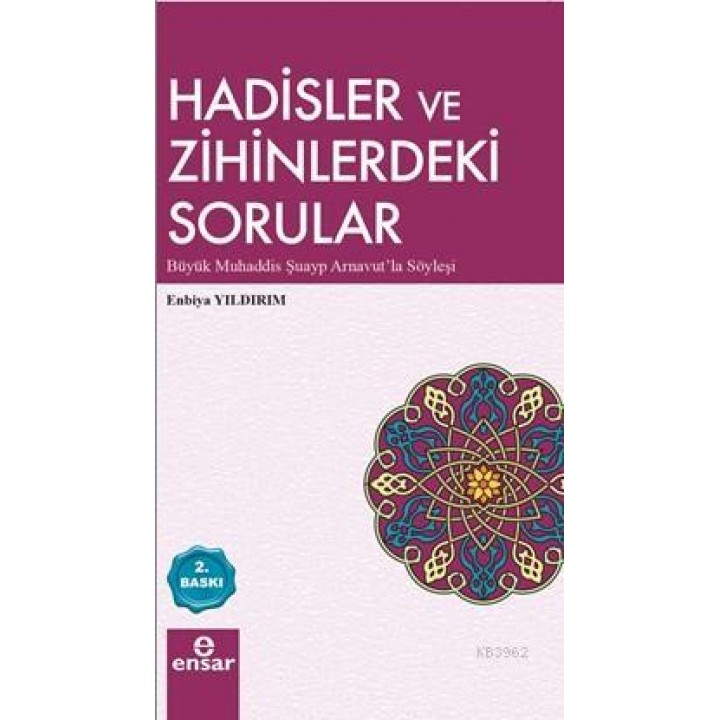 Hadisler ve Zihinlerdeki Sorular
