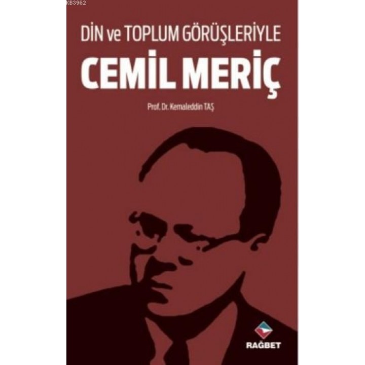 Din ve Toplum Görüşleriyle Cemil Meriç
