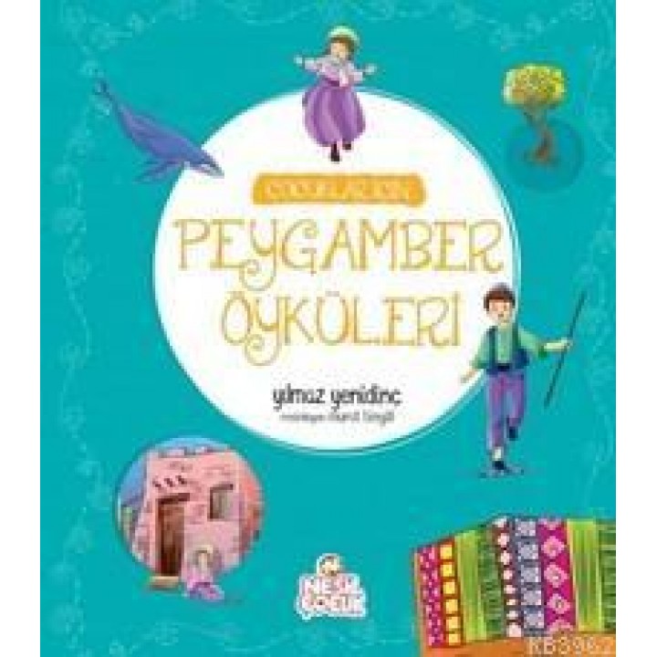 Çocuklar İçin Peygamber Öyküleri