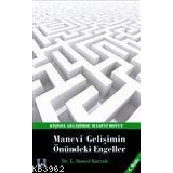 Manevi Gelişimin Önündeki Engeller