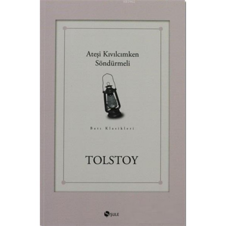 Ateşi Kıvılcımken Söndürmeli