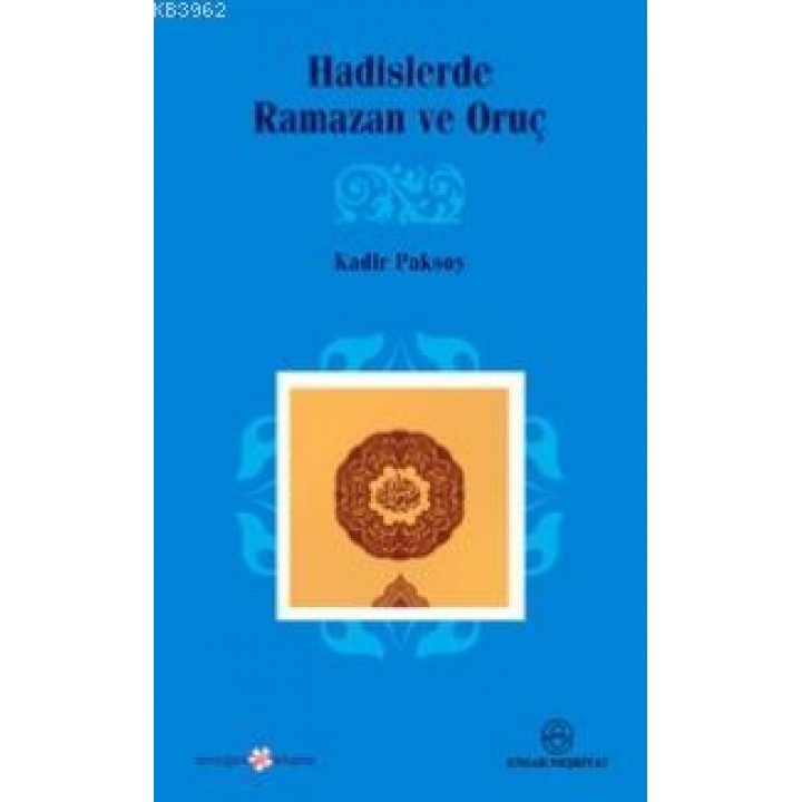 Hadislerde Ramazan ve Oruç
