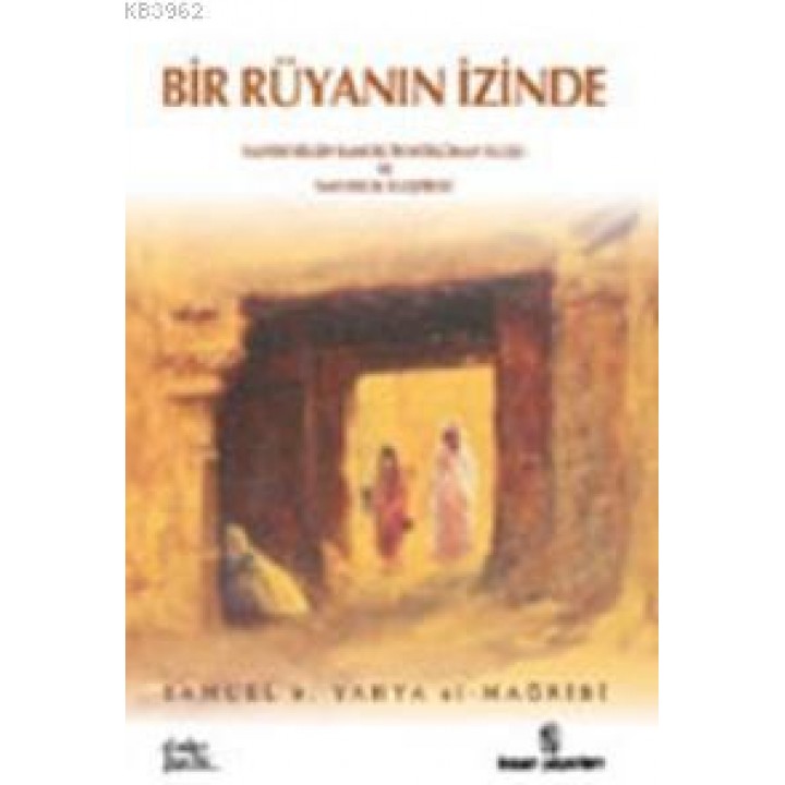 Bir Rüyanın İzinde